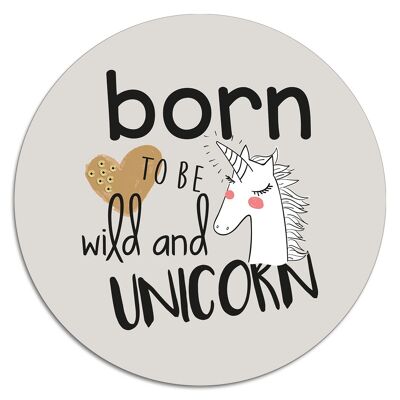 'Born To Be Wild And Unicorn'' Wandteller - Ø 15 cm
