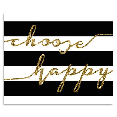 "Choose Happy" Acrylglasbild - 90x60cm