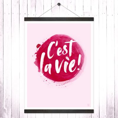 Póster + colgadores de póster "C'est la vie"