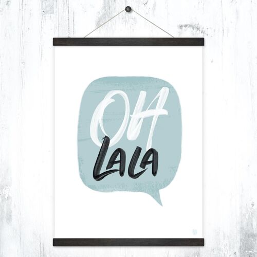 Poster + Posterleisten "Oh lala"