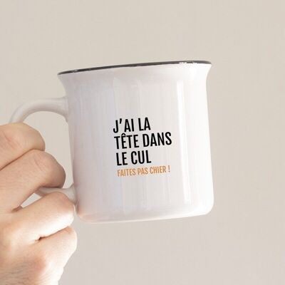 Mug J'ai la tête dans le cul  / Rentrée