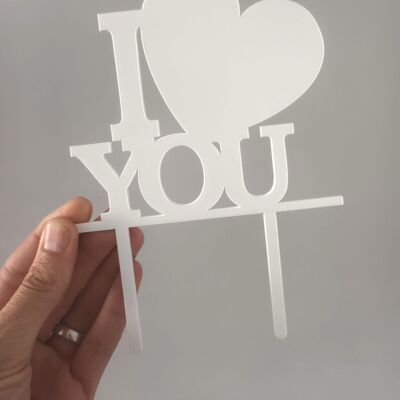 I Love You Cake Topper 3mm Clear