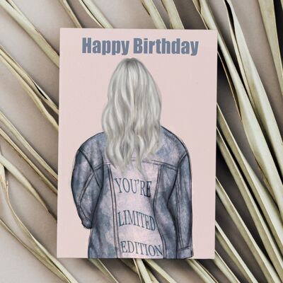You’re Limited Edition Birthday Card