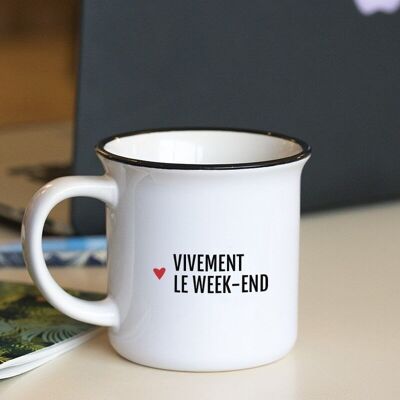 Mug  Vivement le week-end  / Spécial Rentrée