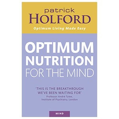 Optimum Nutrition for the Mind