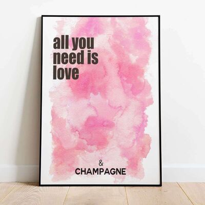 All You Need is Love and Champagne Pink Typography Poster (61 x 91 cm)