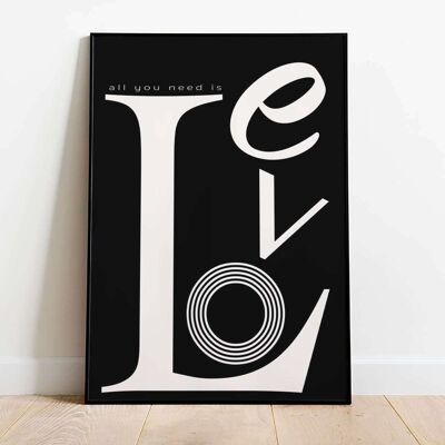 All you need is love Black Typography Poster (50 x 70 cm)