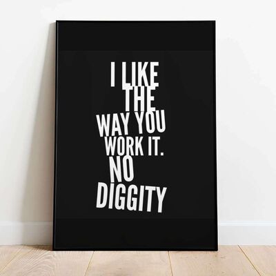 I like the way you work it 002 Typography Poster (42 x 59.4cm)