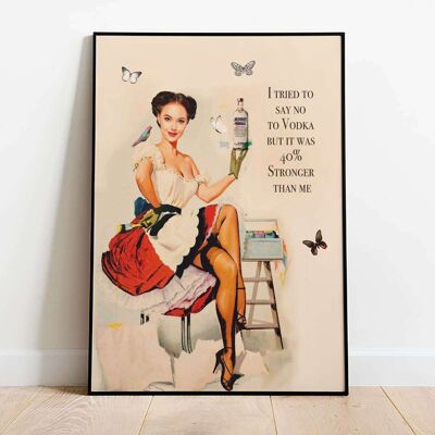 I tried to say no to vodka Poster (42 x 59.4cm)