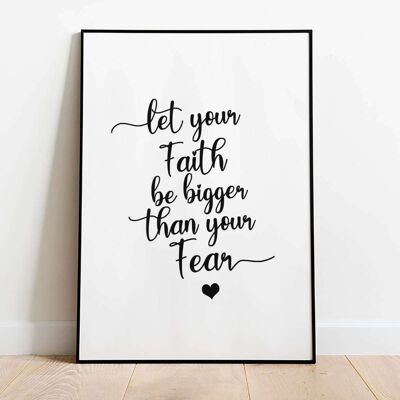 Let your faith be bigger Typography Poster (50 x 70 cm)