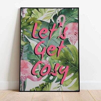 Lets Get Cosy Typography Poster (50 x 70 cm)