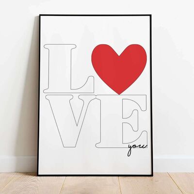 Love You Typography Poster (50 x 70 cm)