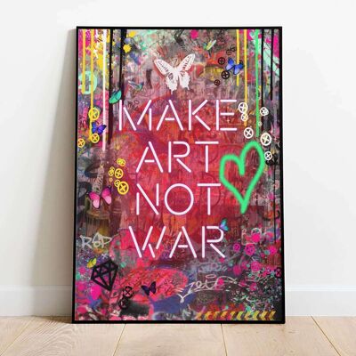 Make Art Not War Graffiti Poster (50 x 70 cm)