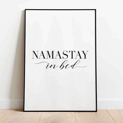 Namastay In Bed Typography Poster (42 x 59.4cm)