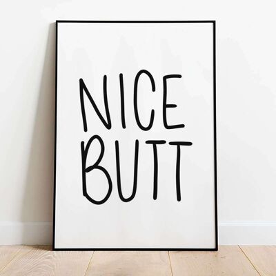 Nice Butt Bathroom Typography Poster (42 x 59.4cm)