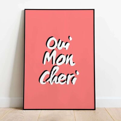 Oui Mon Cheri Typography Poster (42 x 59.4cm)