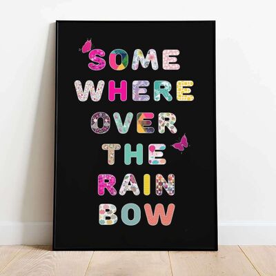Somewhere Over the Rainbow Typography Poster (50 x 70 cm)