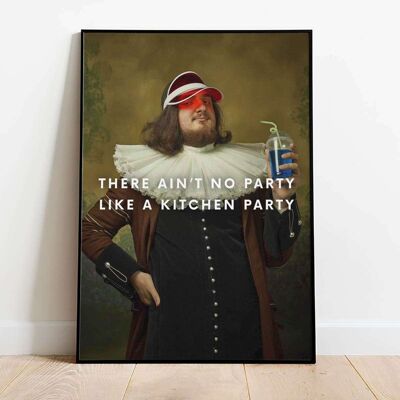 There Ain't No Party Like a Kitchen Party Typography Poster (42 x 59.4cm)