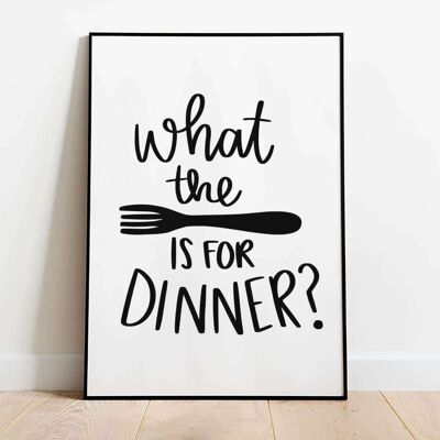 What the fork is for dinner Kitchen Typography Poster (42 x 59.4cm)