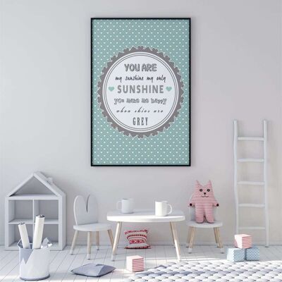 You Are My Sunshine - Duck Egg Typography Nursery Poster (61 x 91 cm)