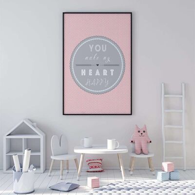 You Make My Heart Happy Pink Nursery Poster (42 x 59.4cm)