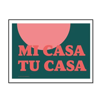 MI CASA TU CASA - MA MAISON VOTRE MAISON IMPRIMÉE - VERT 2