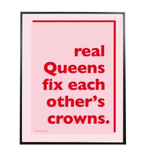 Real queens; international women's day print