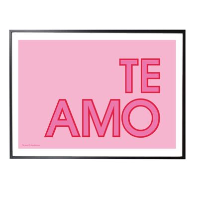 Te amo; typographic print - pink