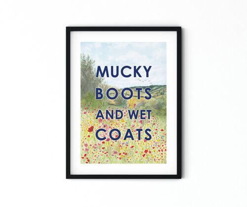 Mucky Boots and Wet Coats