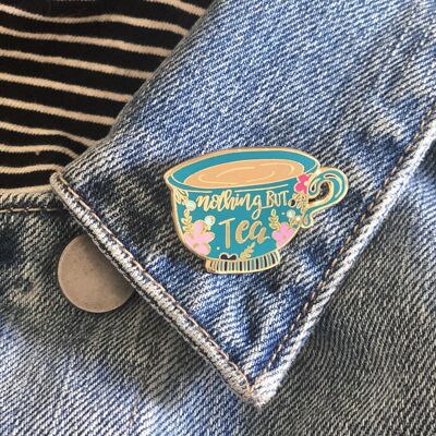 Nothing but Tea Luxury Enamel Pin