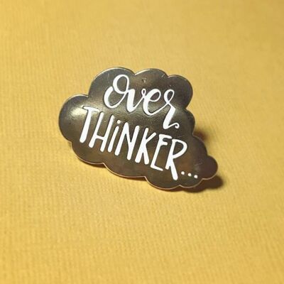 Overthinker Luxury Enamel Pin