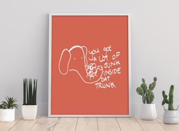 Éléphant - Junk In The Trunk - 11X14" Premium Art Print