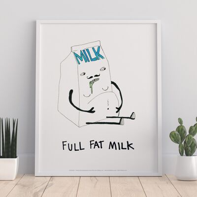 Full Fat Milk - 11X14” Premium Art Print