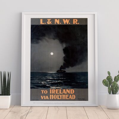 Vers l'Irlande depuis Holyhead - L & N W R - Impression d'art premium