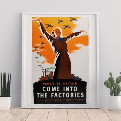 Women Of Britain To Come Into The Factories - Art Print