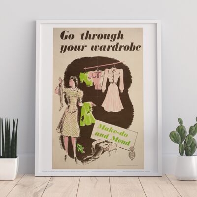 Go Through Your Wardrobe - 11X14” Premium Art Print