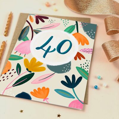 Fortieth Birthday Floral Milestone Card