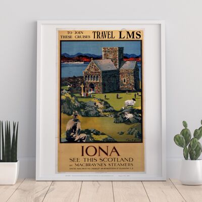 Iona - See This Scotland In Macbrayne's Steamers Art Print