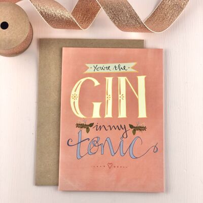 Gin in my tonic greeting card