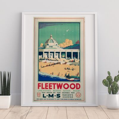 Fleetwood, Lancashires Modern Seaside Resort - Art Print