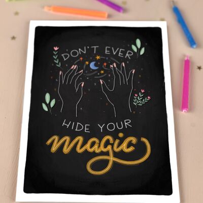 Hide your magic encouragement and support card