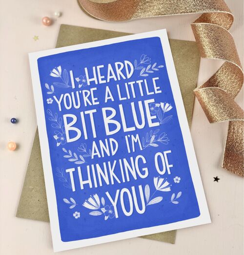 Little bit Blue but I'm thinking of you empathy card