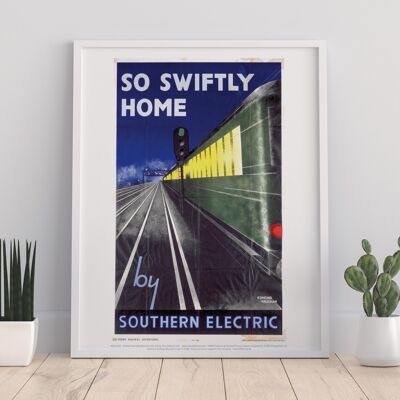 So Swiftly Home Southern Electric - 11X14” Premium Art Print