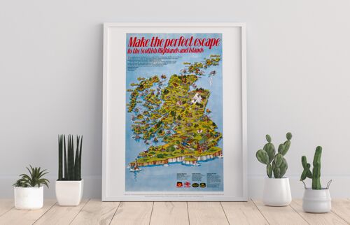 Make The Perfect Escape Scotland - 11X14” Premium Art Print