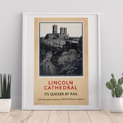 Lincoln Cathedral It's Quicker By Rail - Premium Art Print