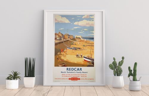 Redcar - North Yorkshire's Family Resort - 11X14” Art Print