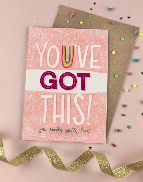 You've got this Sympathy and Support Card