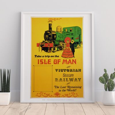 Isle Of Man Trip - Victorian Steam Railway - Art Print