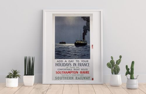 Holiday In France - Southampton To Havre - Railway Art Print
