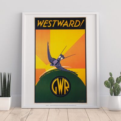 Westward! - Gwr - 11X14” Premium Art Print